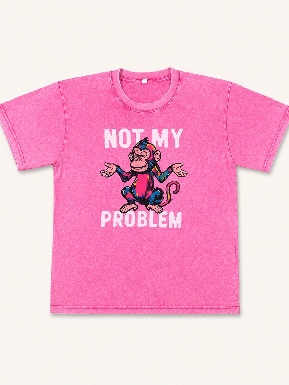 Pink “Not My Problem” Monkey Graphic Tee 100% Cotton